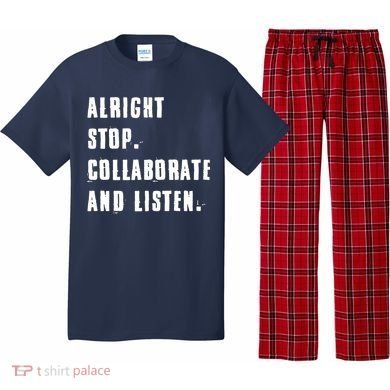 Alright Stop Collaborate And Listen Pajama Set