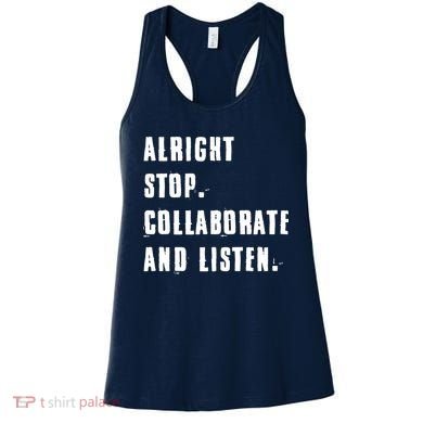Alright Stop Collaborate And Listen Women's Tank Top