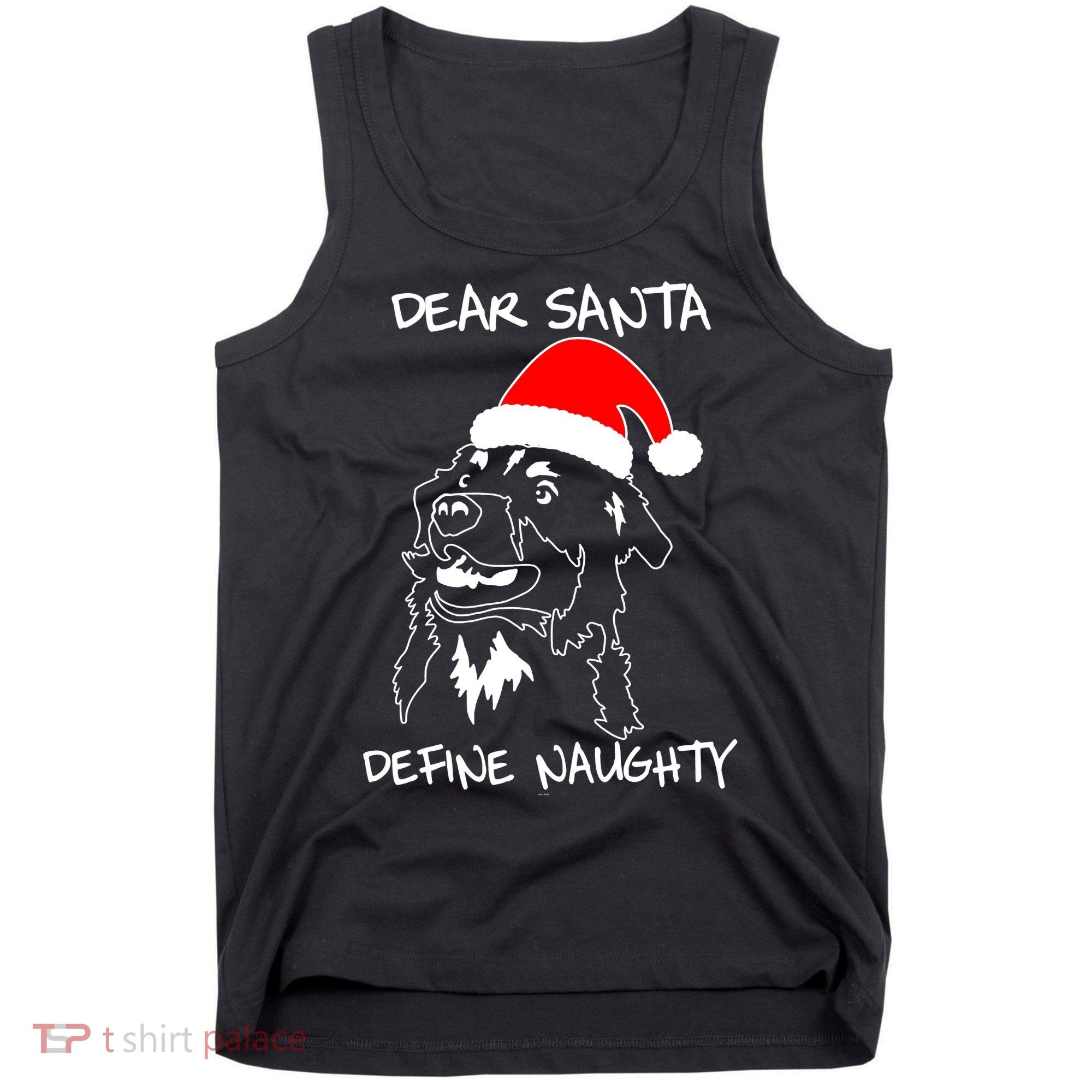 Australian Shepherd Dear Stanta Define Naughty Xmas Dog Lovers Christmas Tank Top
