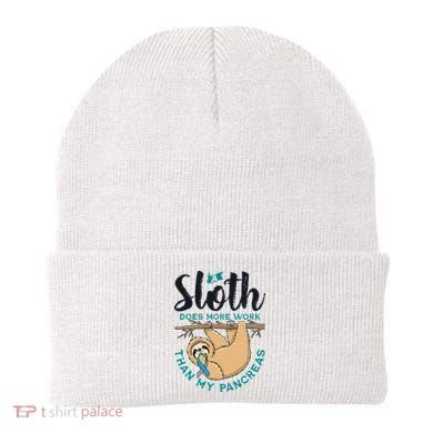 A Sloth Does More Work Than My Pancreas Type One Diabetes Beanie