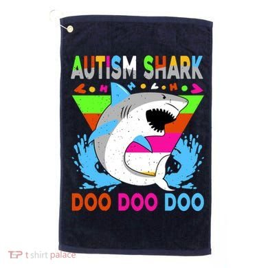 Autism Shark Doo Doo Doo Awareness Puzzle Golf Towel