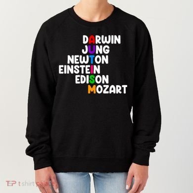 Autism Support Darwin Jung Newton Einstein Edison Mozart Women's Sweatshirt