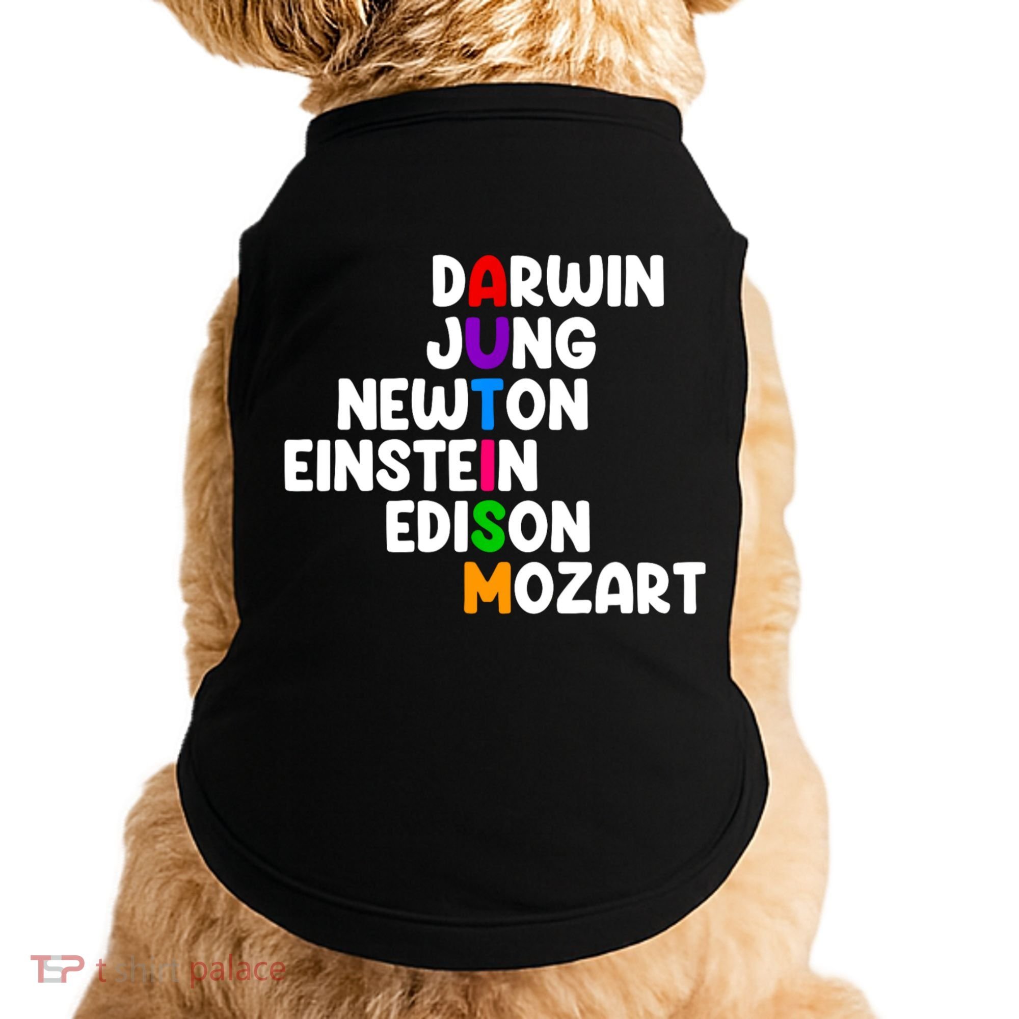 Autism Support Darwin Jung Newton Einstein Edison Mozart Doggie Tank