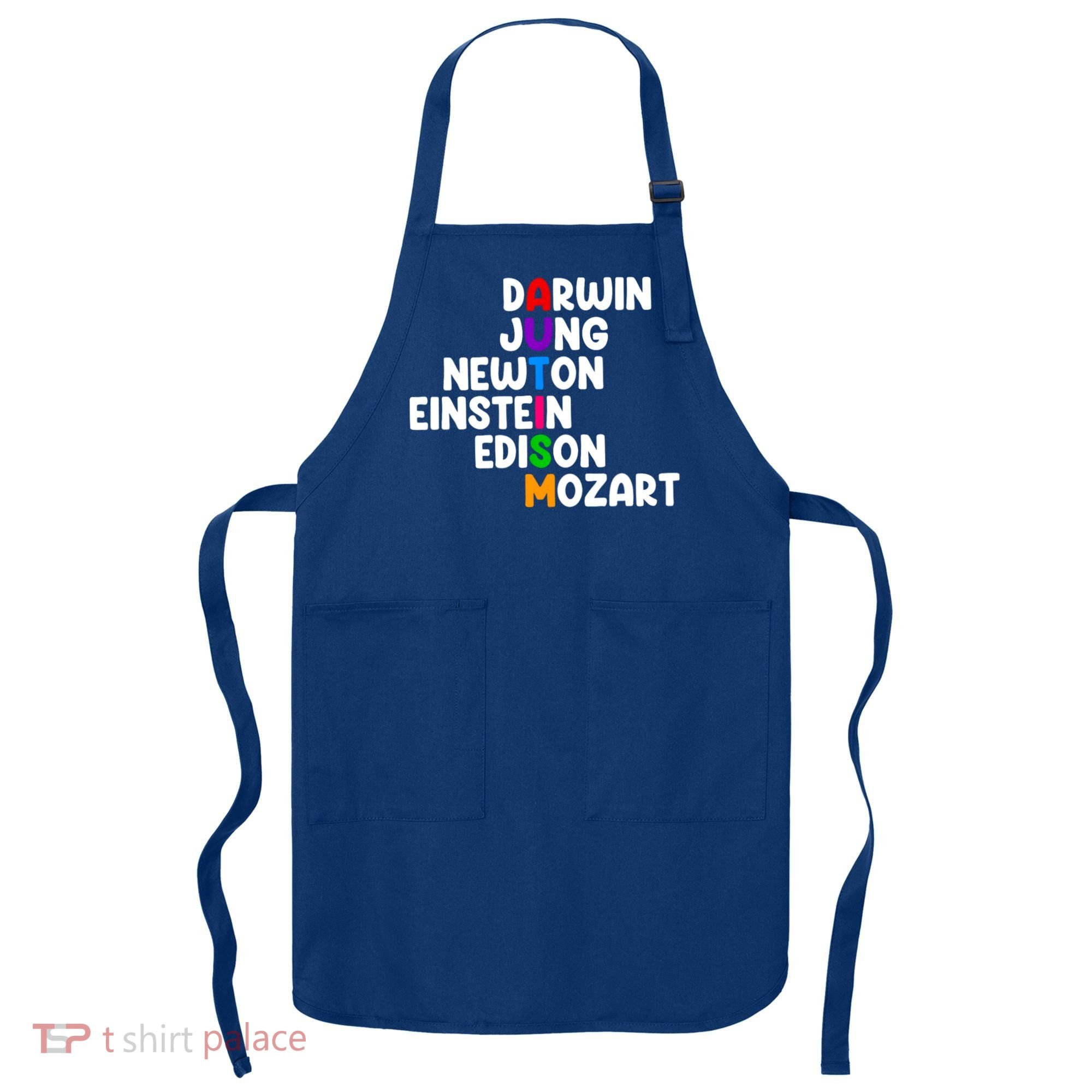 Autism Support Darwin Jung Newton Einstein Edison Mozart Apron