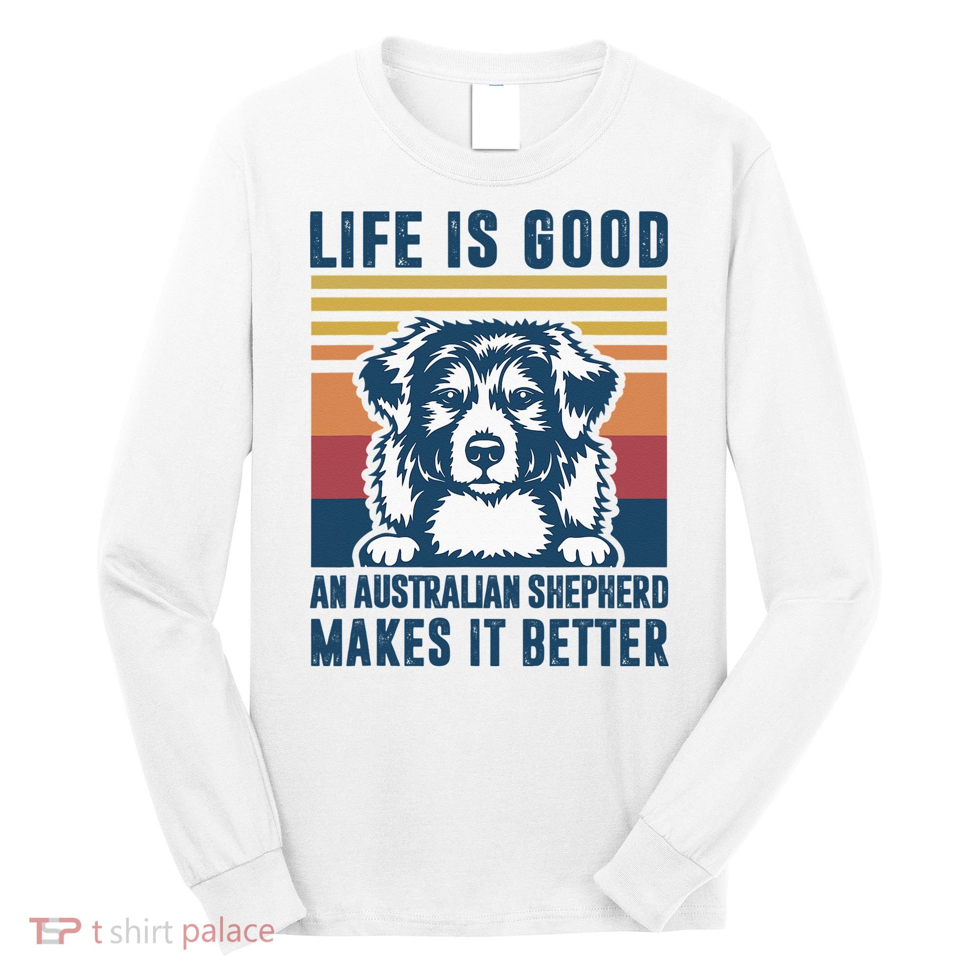 Australian Shepherd Dog Gifts Men Women Australian Shepherd Long Sleeve Shirt
