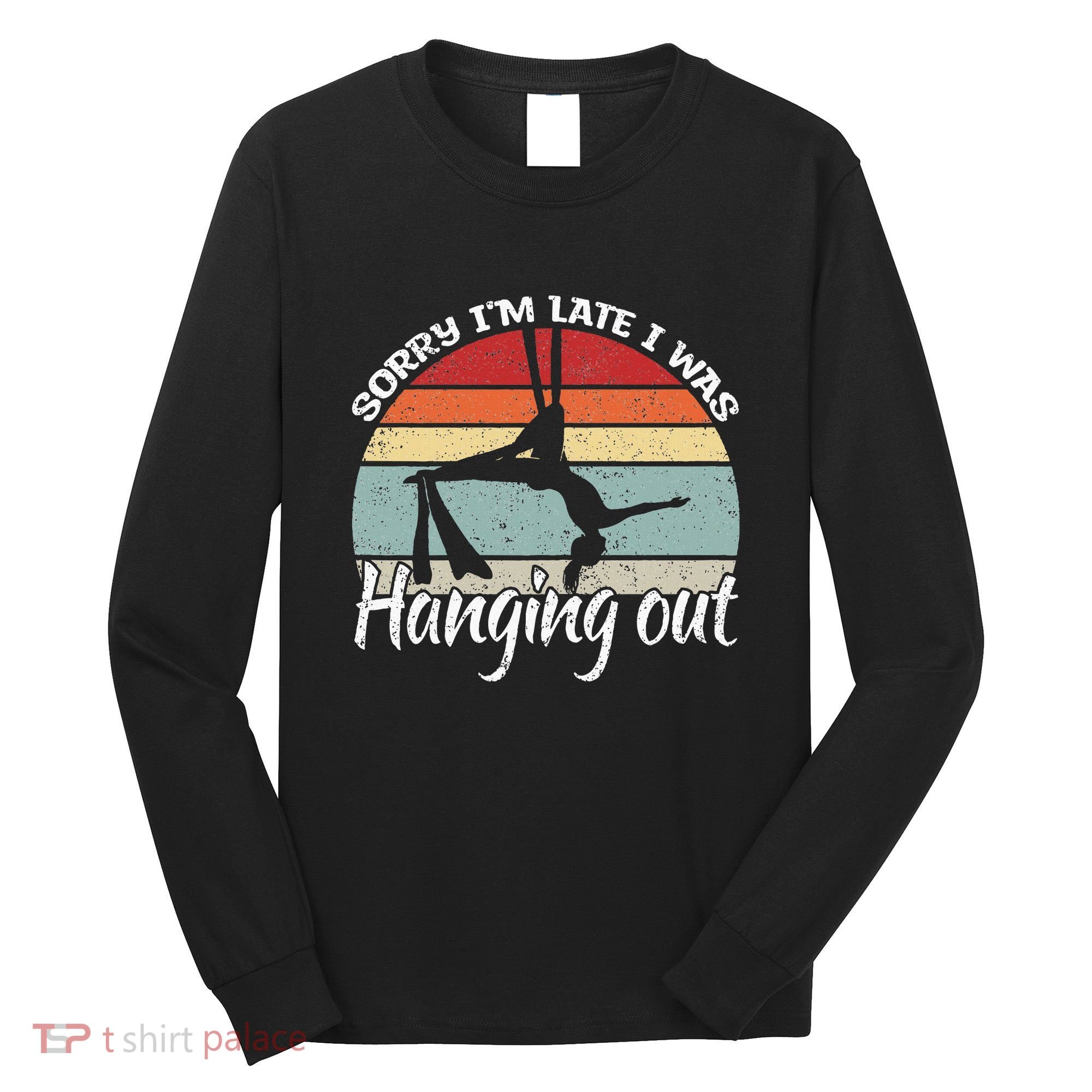 Aerial Silk Dancer Aerialist & Aerial Yoga Long Sleeve Shirt