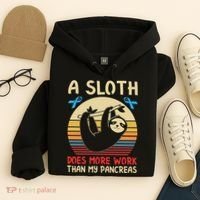A Sloth Does More Work Than My Pancreas Hoodie thumb 4