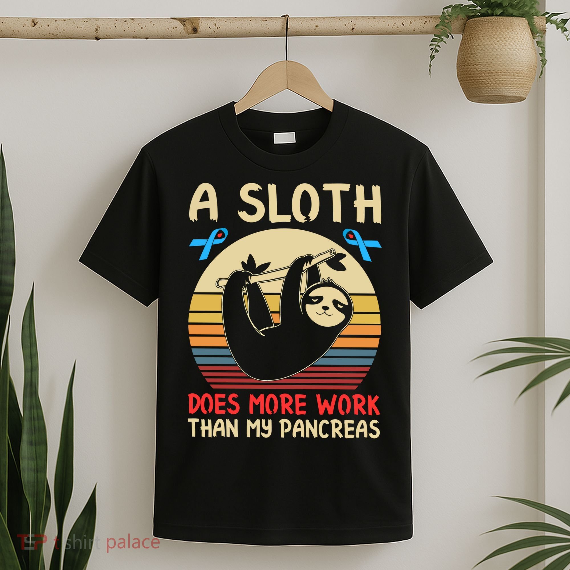 A Sloth Does More Work Than My Pancreas T-Shirt
