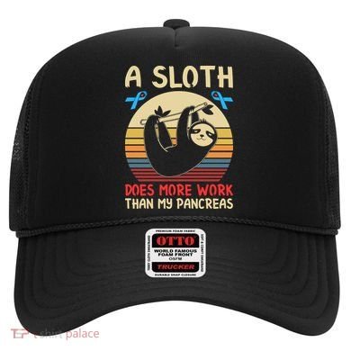 A Sloth Does More Work Than My Pancreas Hat