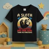 A Sloth Does More Work Than My Pancreas Toddler T-Shirt thumb 3