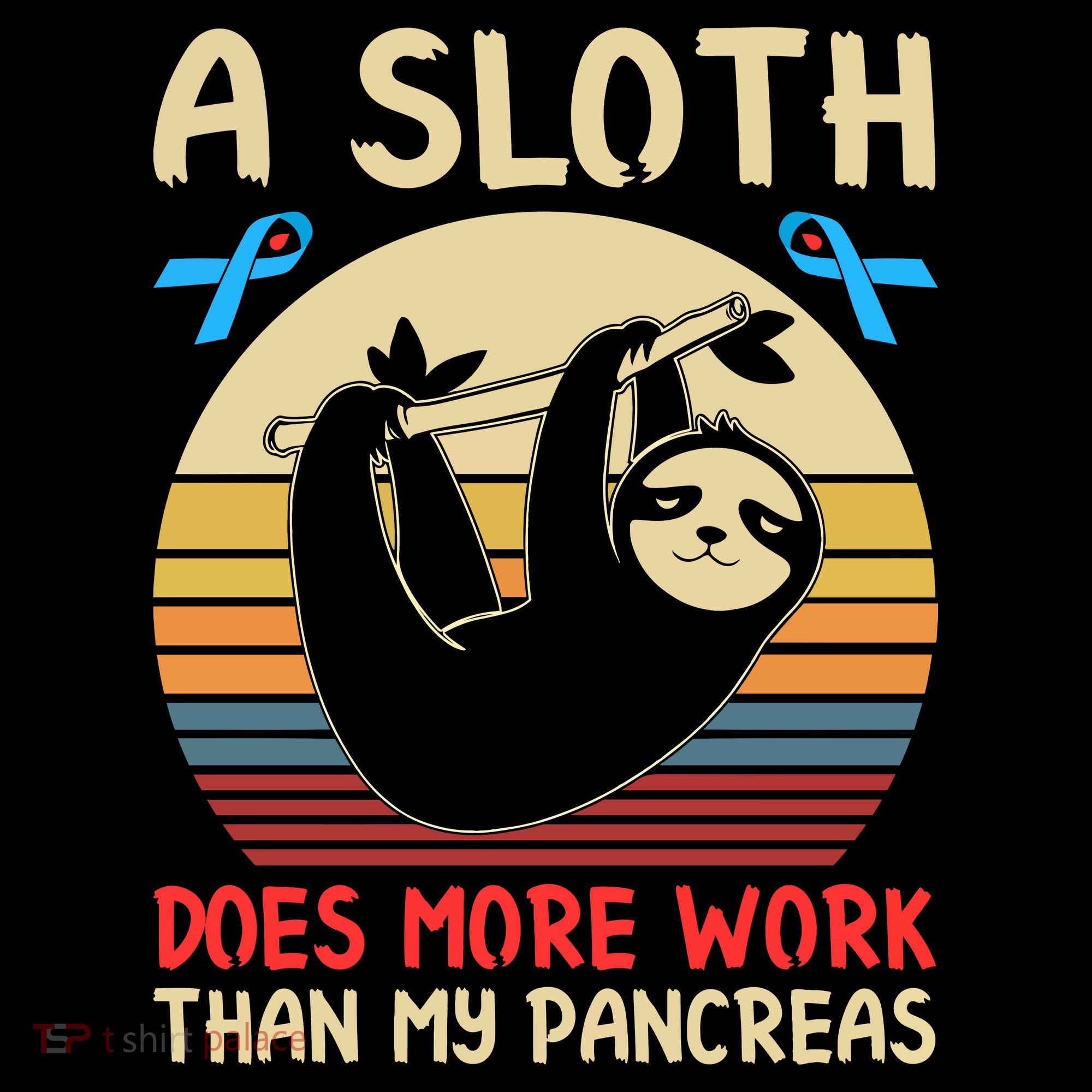 A Sloth Does More Work Than My Pancreas Women's Long Sleeve Shirt