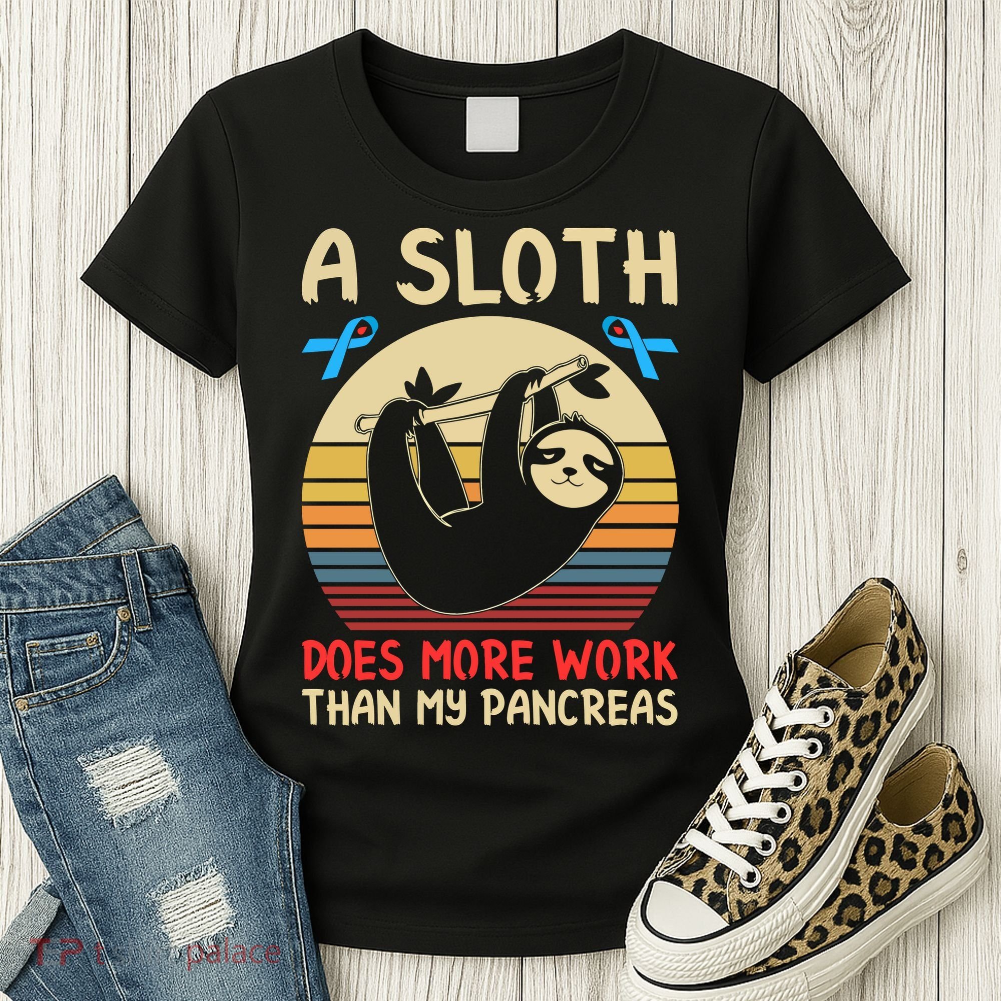 A Sloth Does More Work Than My Pancreas Women's T-Shirt