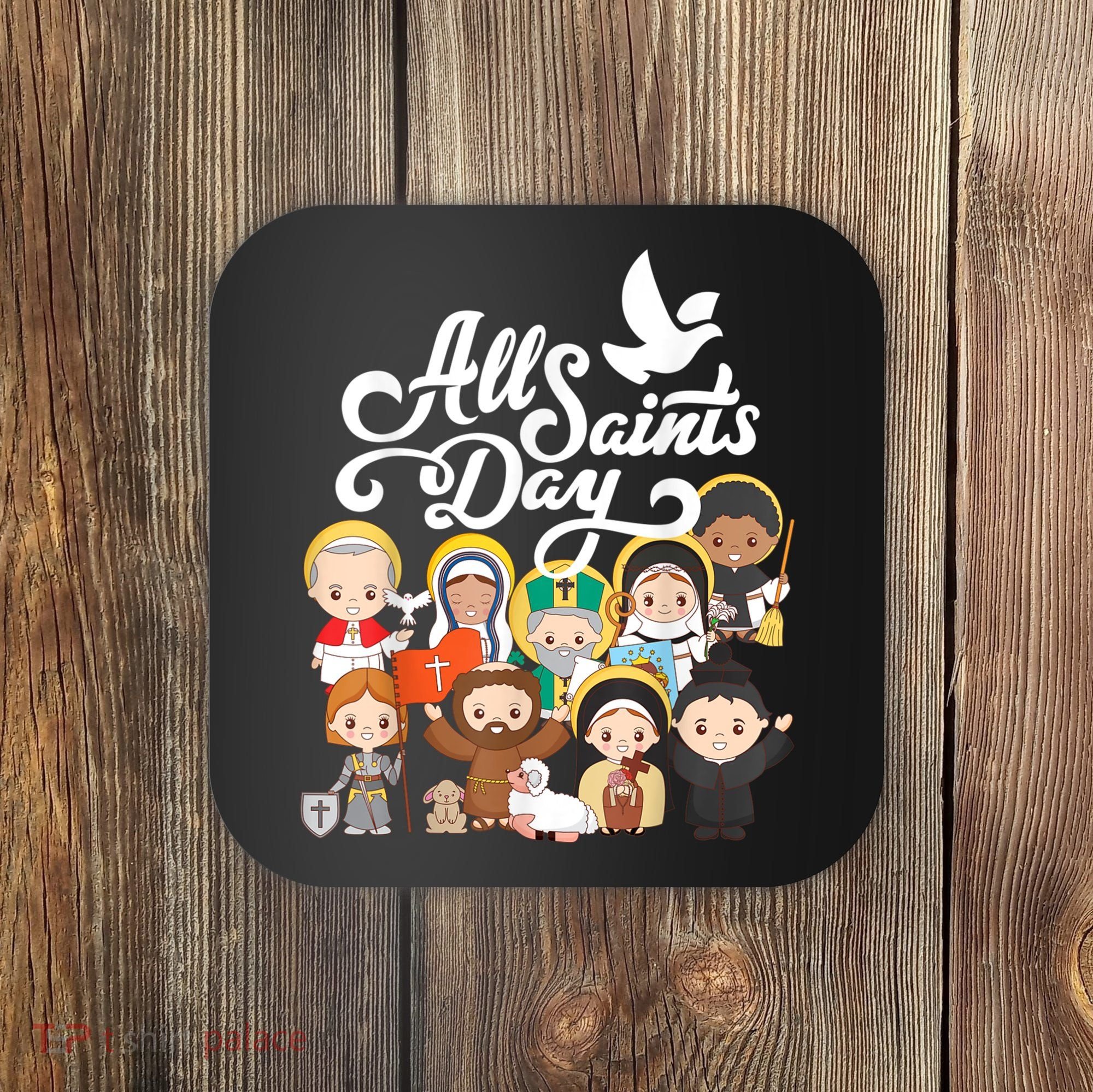 All Saints Day Kids Catholic St Francis Therese Joan Of Arc Coaster