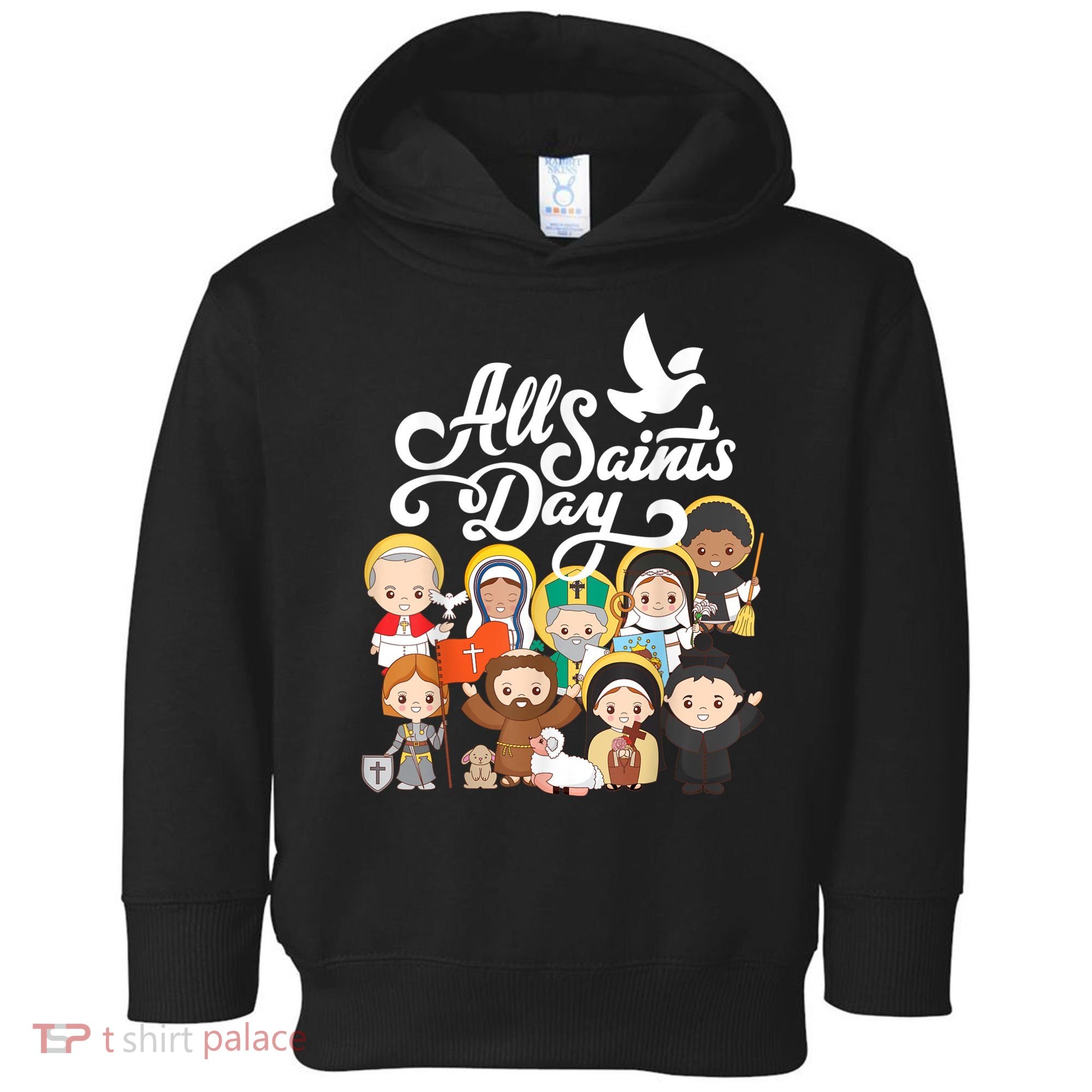 All Saints Day Kids Catholic St Francis Therese Joan Of Arc Toddler Hoodie