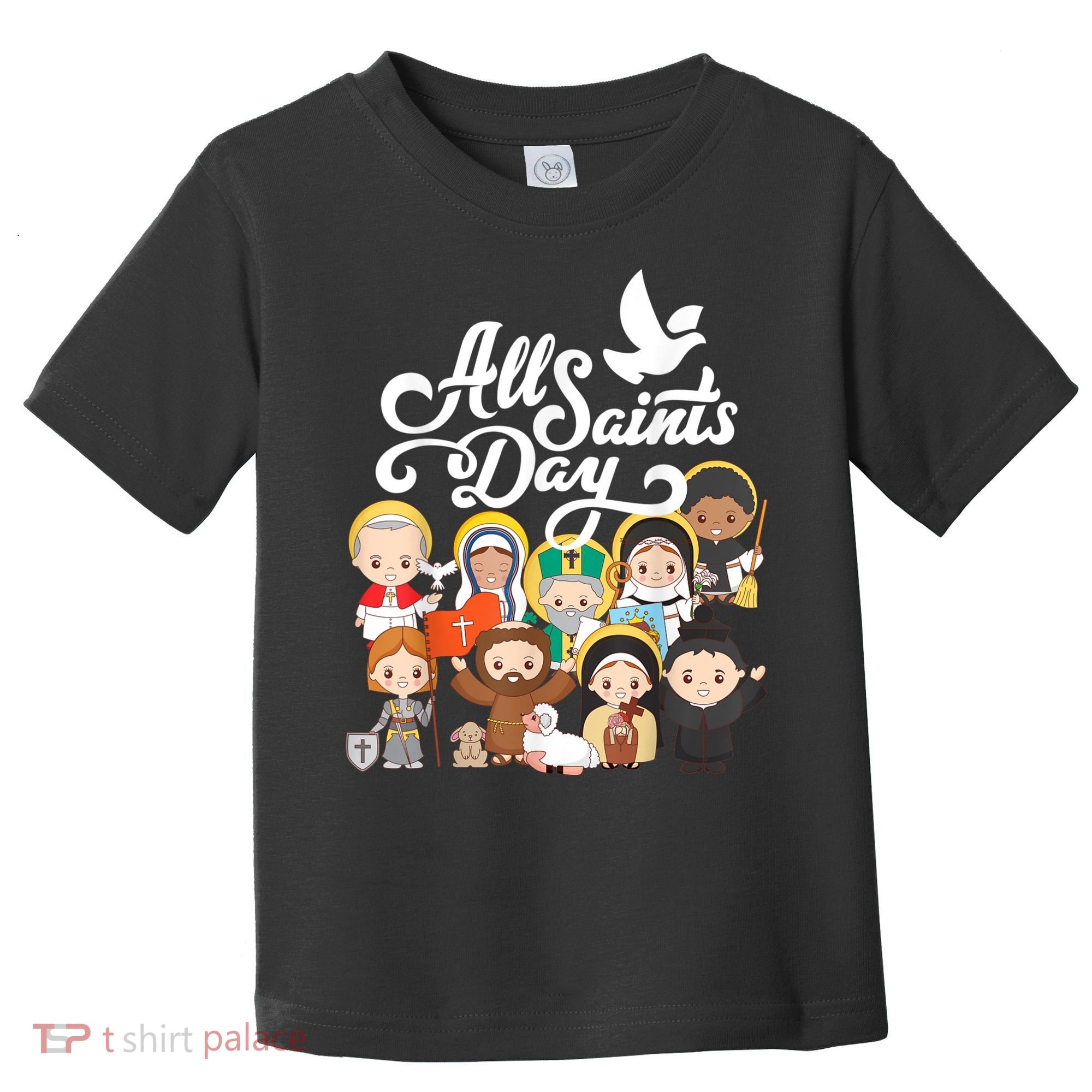 All Saints Day Kids Catholic St Francis Therese Joan Of Arc Toddler T-Shirt