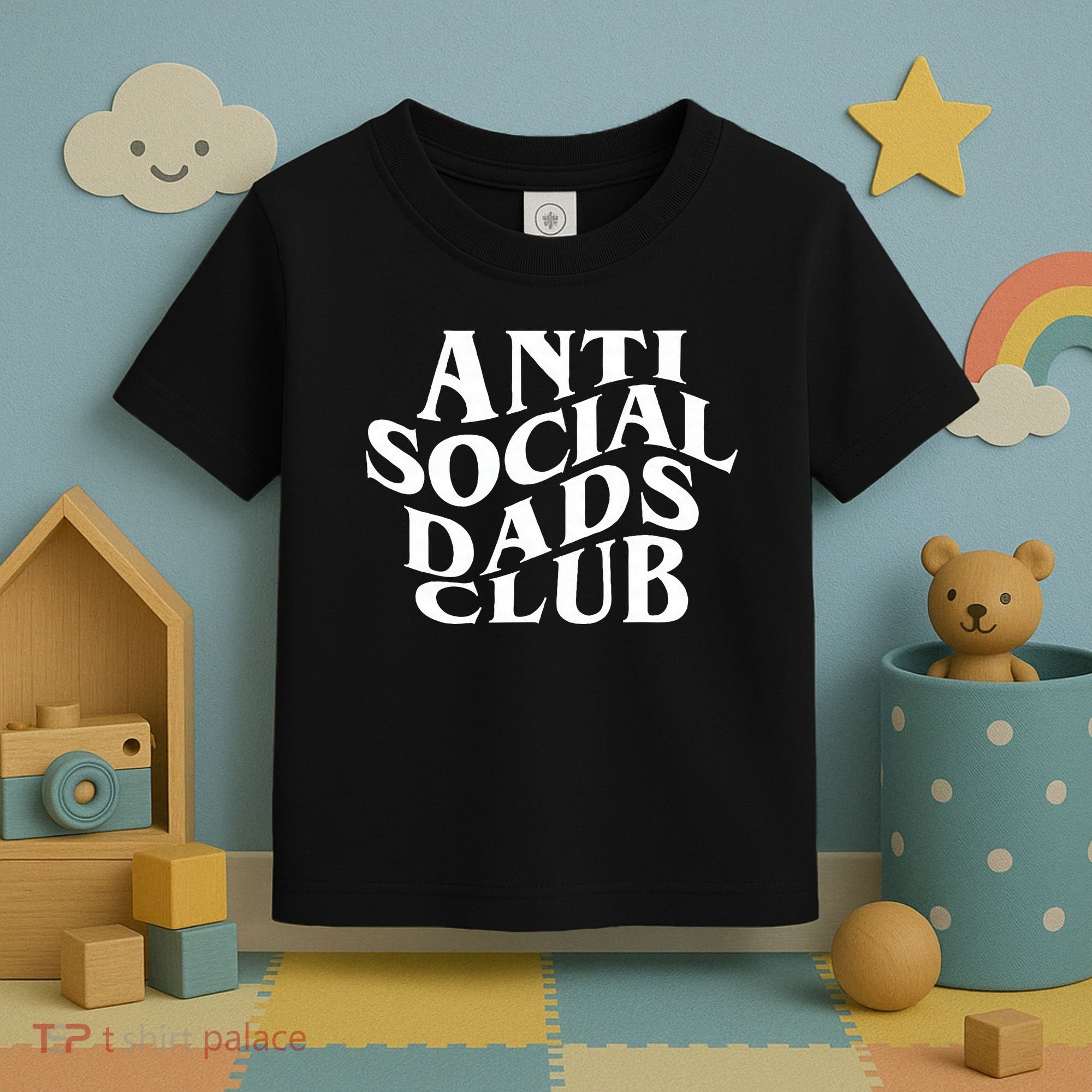 Anti Social Dad Club Funny Father Day Toddler T-Shirt