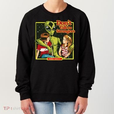Alien Strangers Don't Talk UFO Women's Sweatshirt