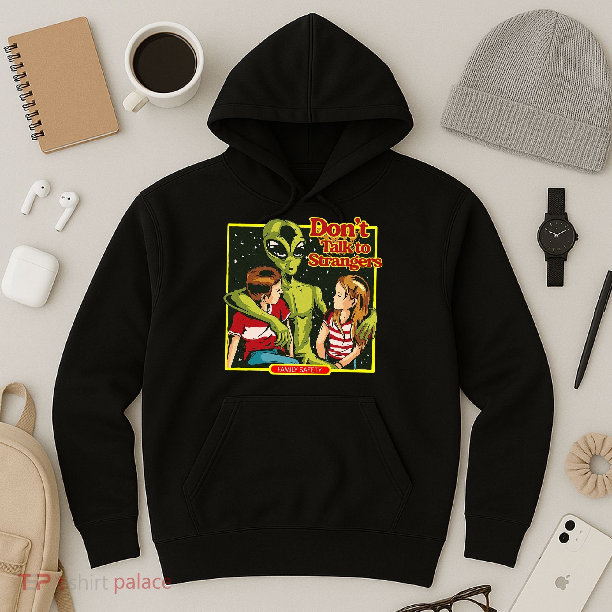 Alien Strangers Don't Talk UFO Hoodie