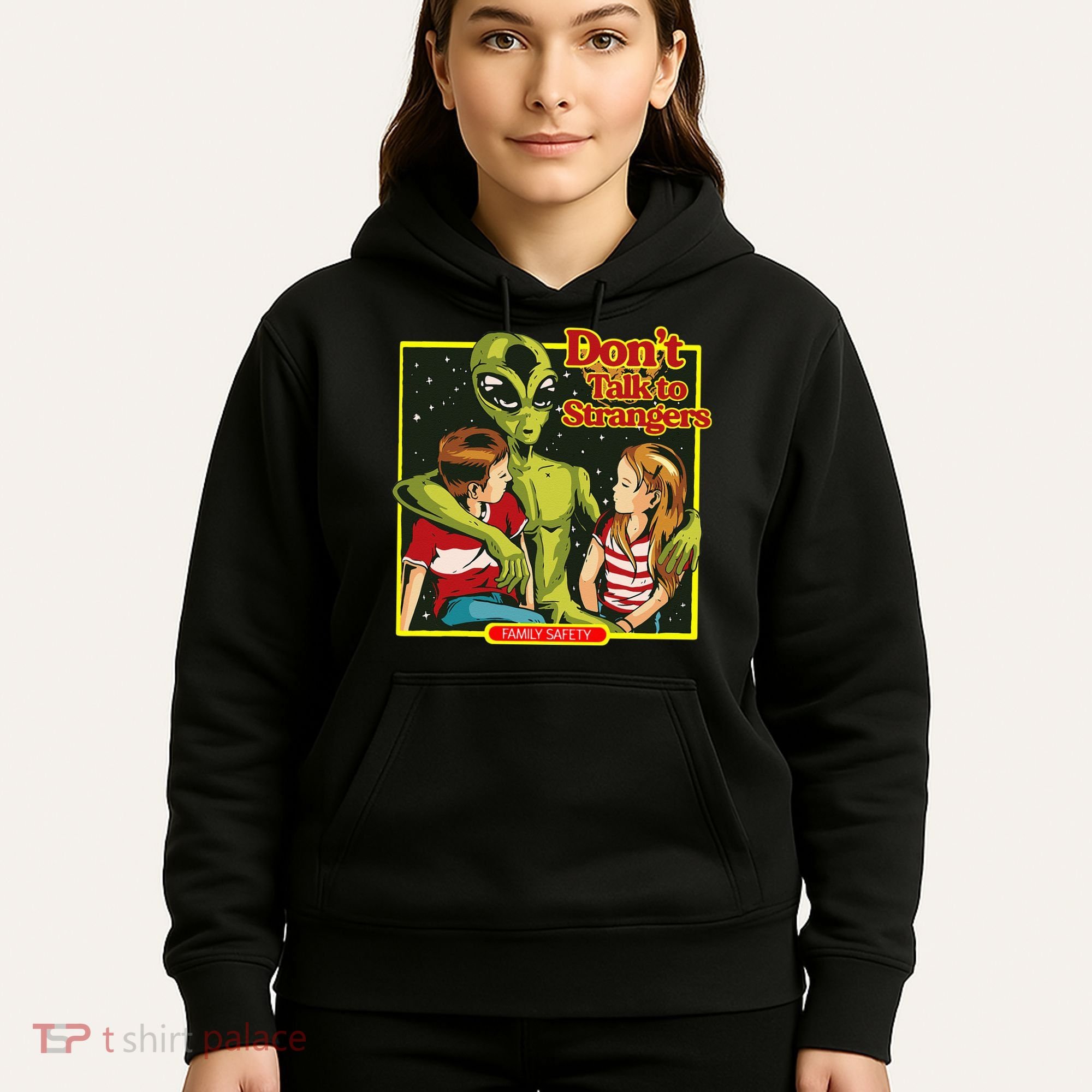 Alien Strangers Don't Talk UFO Hoodie