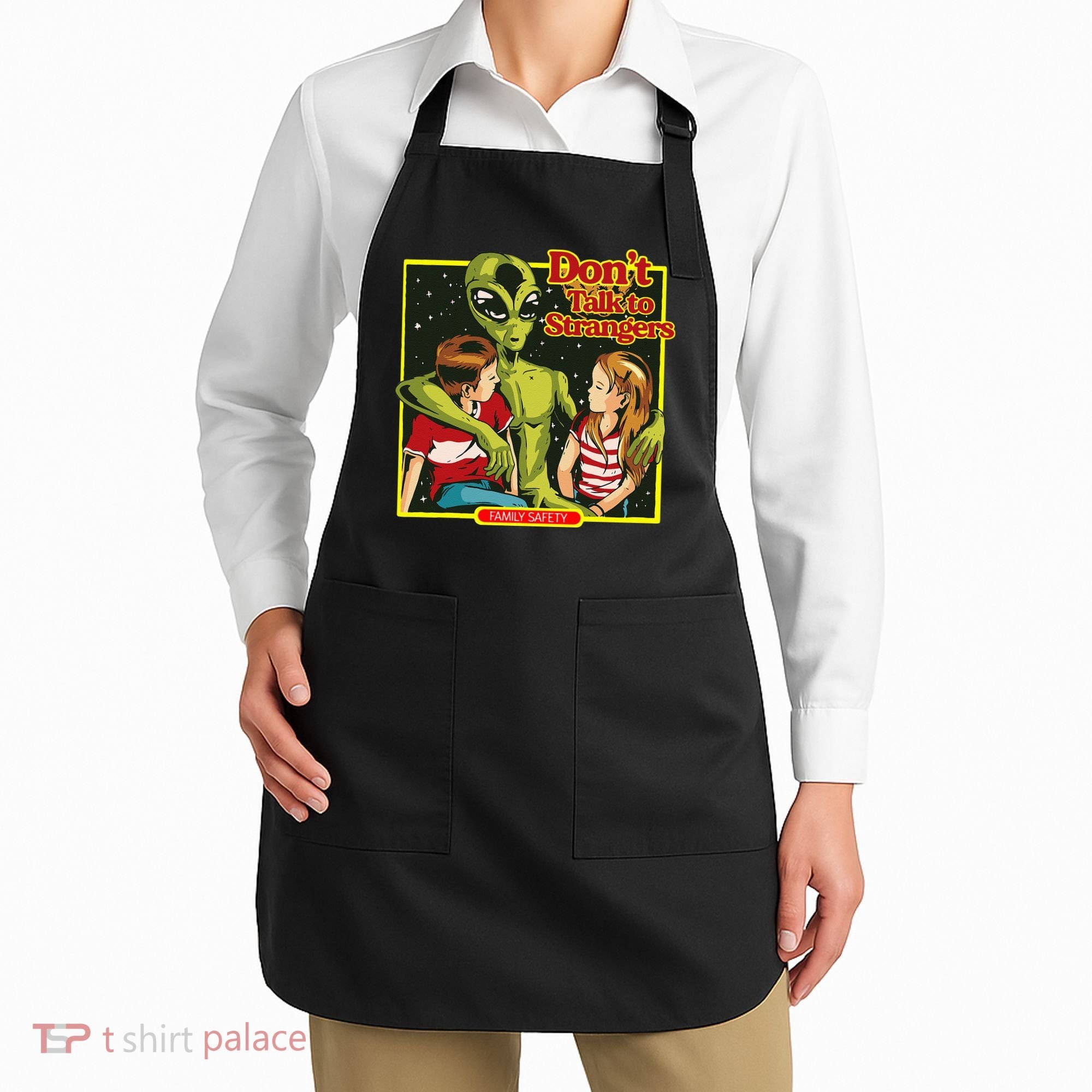 Alien Strangers Don't Talk UFO Apron