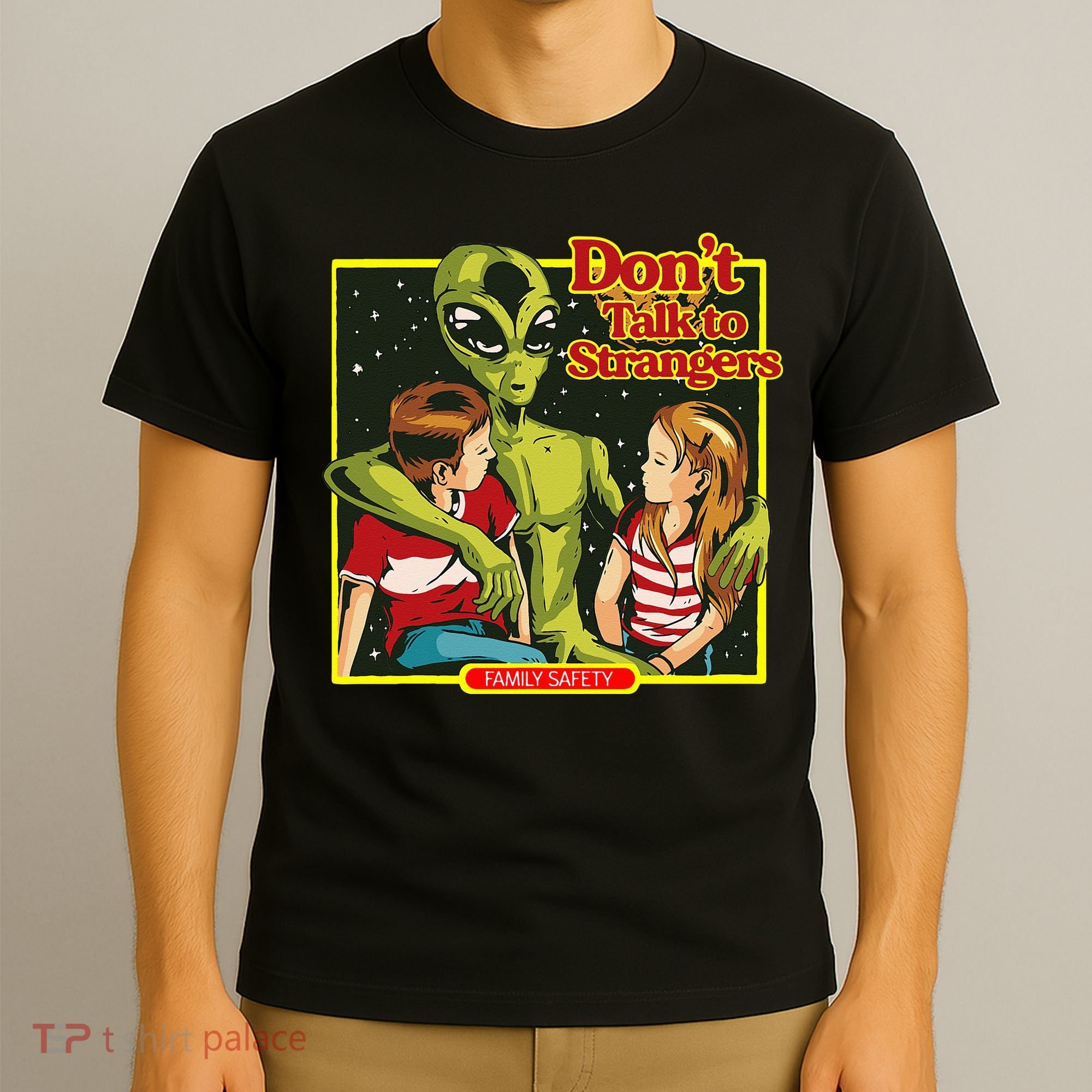 Alien Strangers Don't Talk UFO T-Shirt