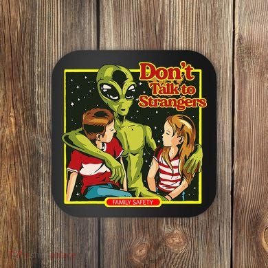 Alien Strangers Don't Talk UFO Coaster