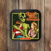 Alien Strangers Don't Talk UFO Coaster thumb 0