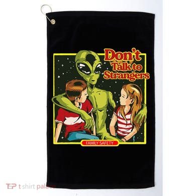 Alien Strangers Don't Talk UFO Golf Towel