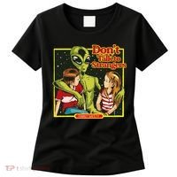 Alien Strangers Don't Talk UFO Women's T-Shirt thumb 0