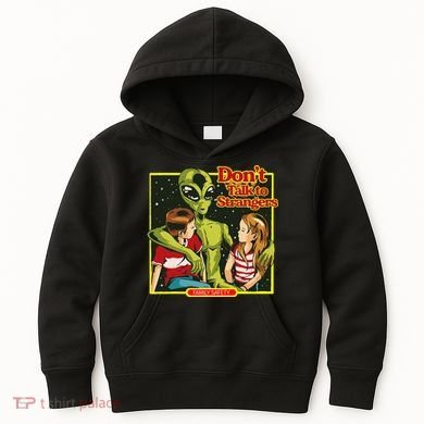Alien Strangers Don't Talk UFO Kids Hoodie