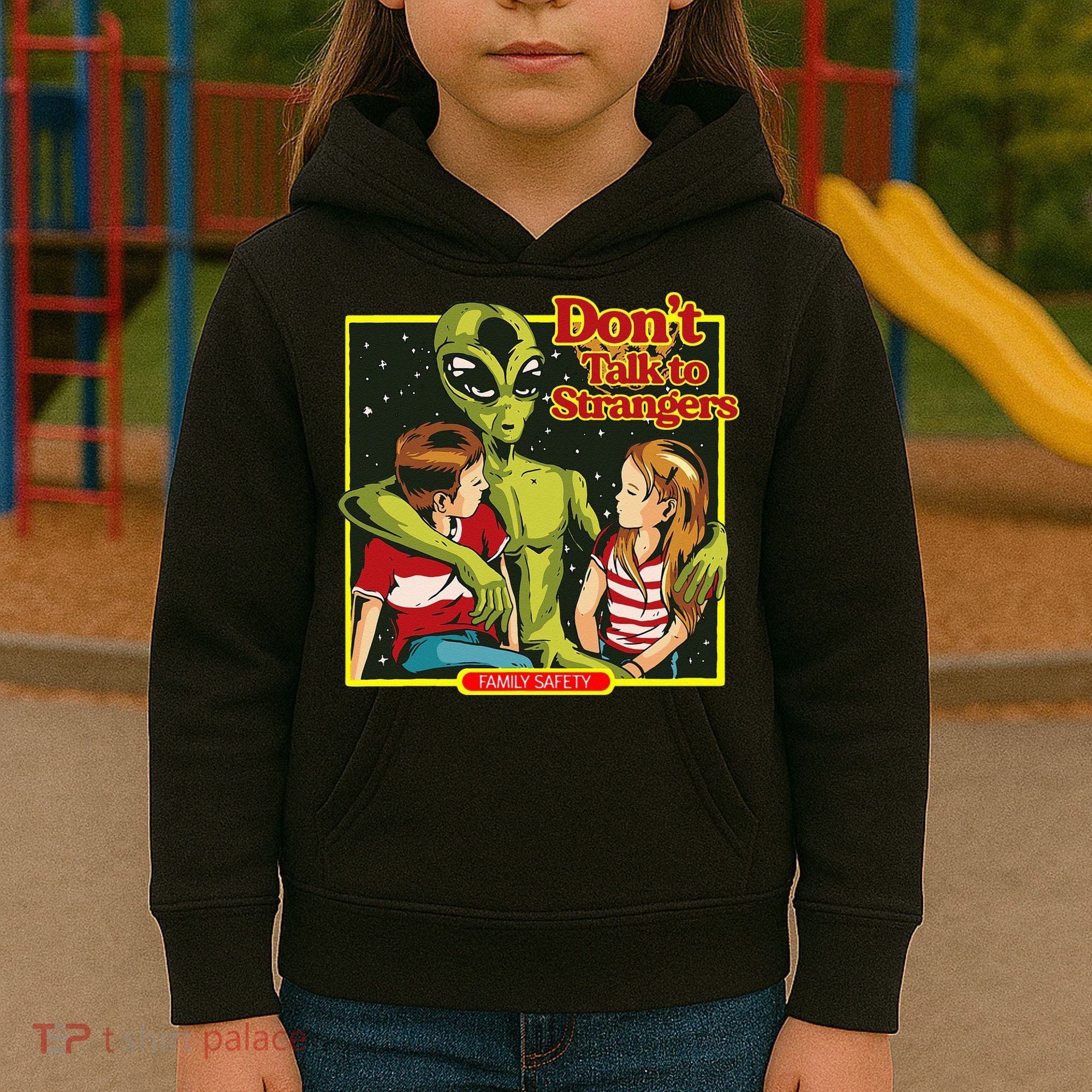 Alien Strangers Don't Talk UFO Kids Hoodie