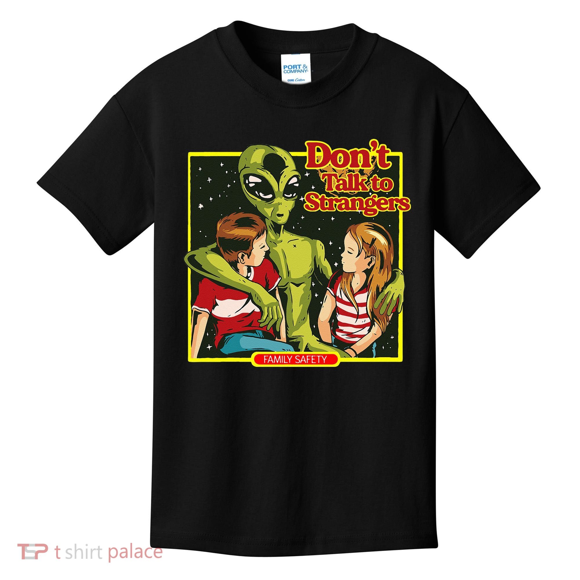 Alien Strangers Don't Talk UFO Kids T-Shirt