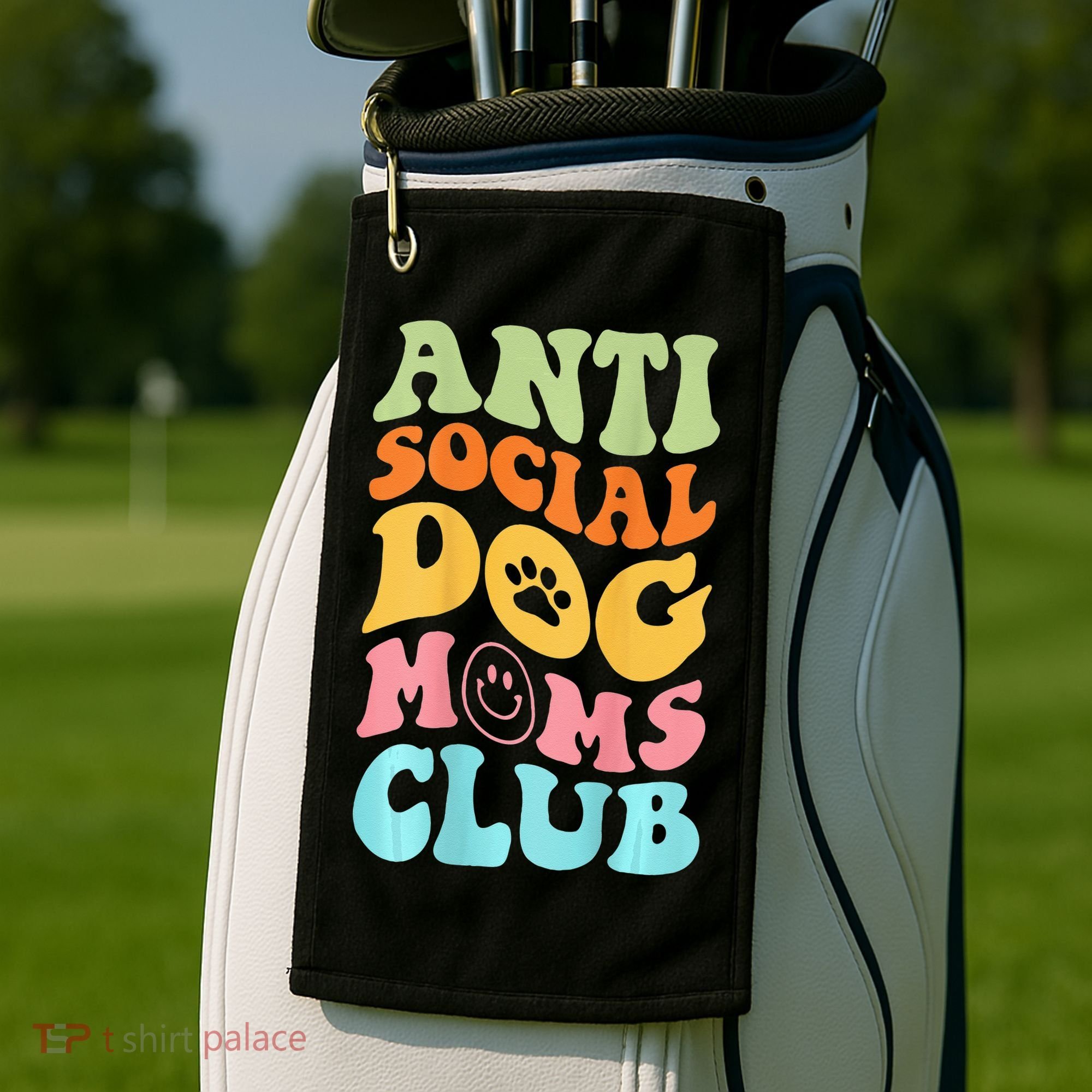 ANTI SOCIAL DOG MOMS CLUB Golf Towel
