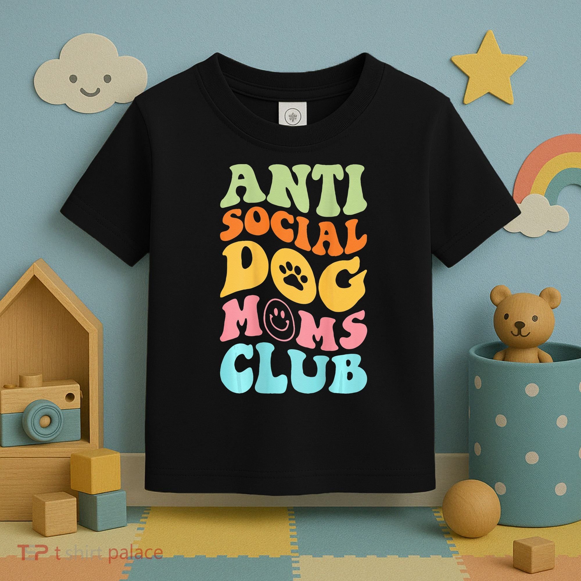 ANTI SOCIAL DOG MOMS CLUB Toddler T-Shirt