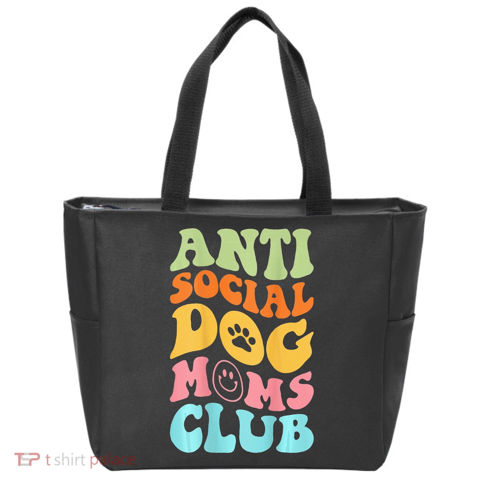 ANTI SOCIAL DOG MOMS CLUB Tote Bag