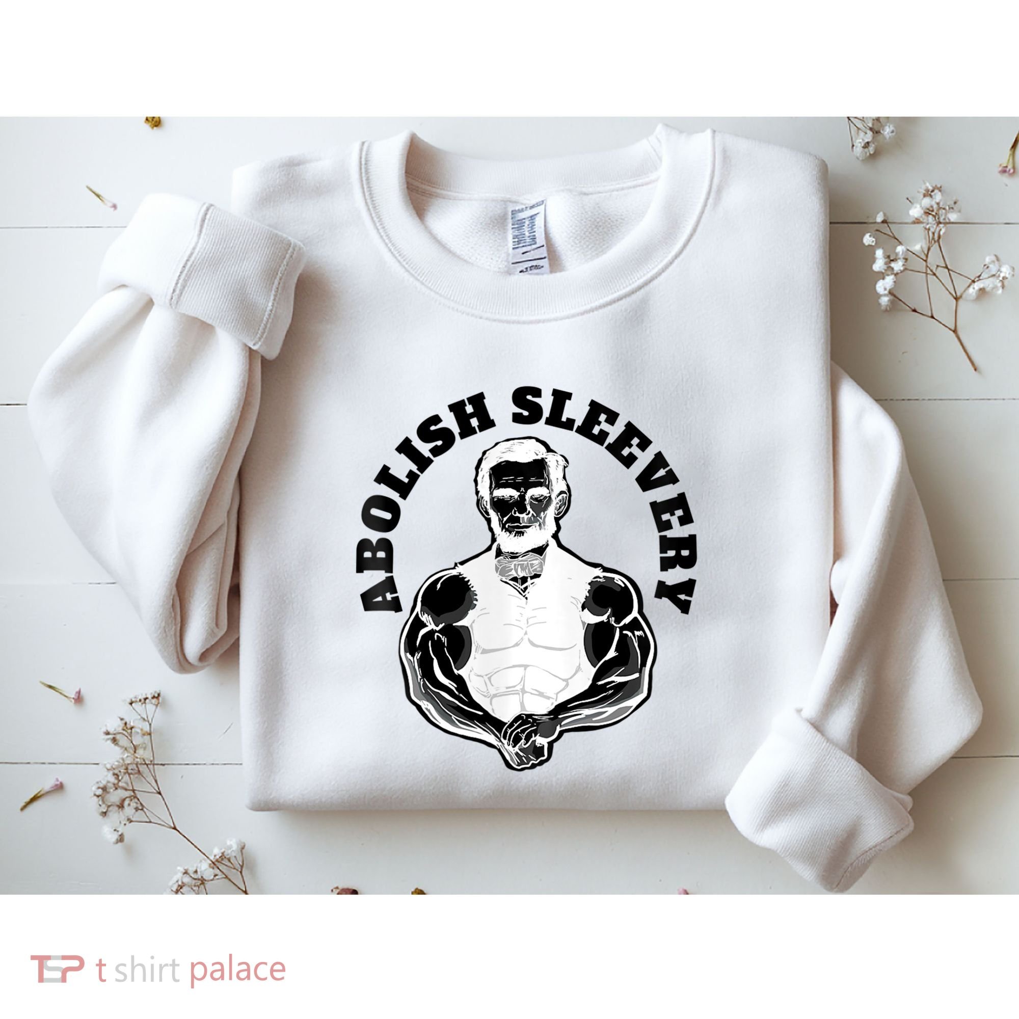 Abolish Sleevery Funny Abraham Lincoln Free The Sleeves Tank Top Sweatshirt