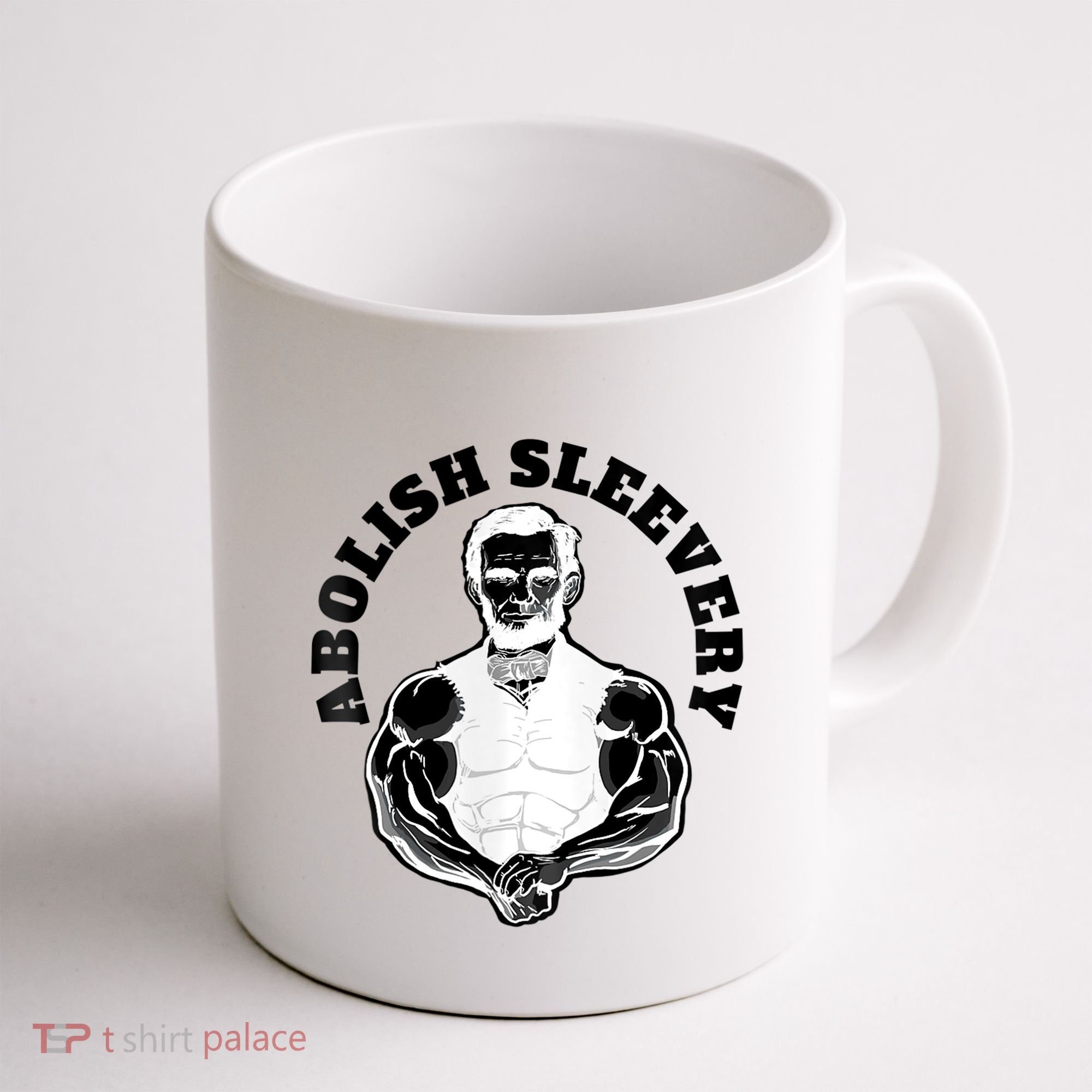 Abolish Sleevery Funny Abraham Lincoln Free The Sleeves Tank Top Coffee Mug