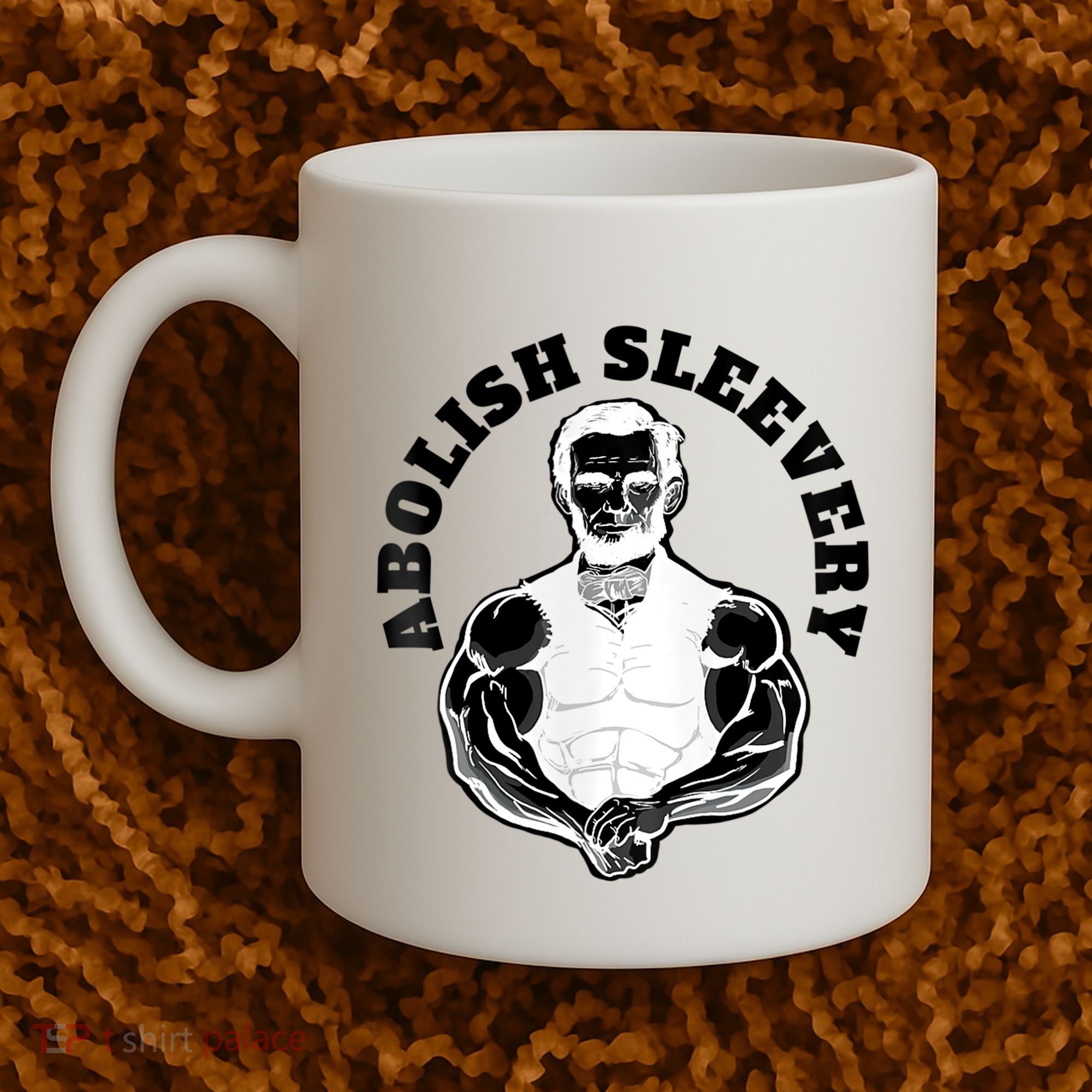 Abolish Sleevery Funny Abraham Lincoln Free The Sleeves Tank Top Coffee Mug