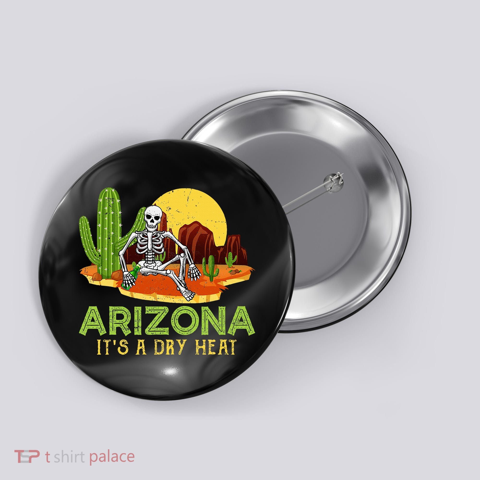 Arizona Skeleton Funny Arizona American Button