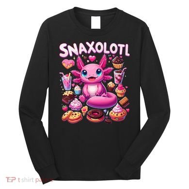 Axolotl Snaxolotl Funny Snacks Axolotls Long Sleeve Shirt