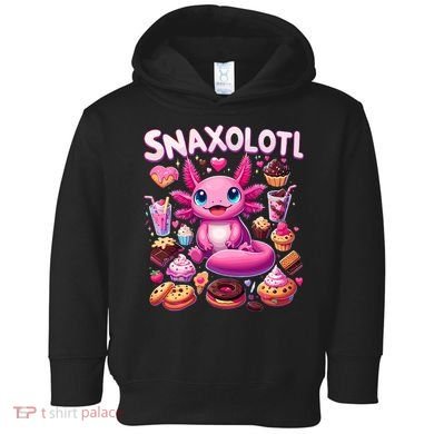 Axolotl Snaxolotl Funny Snacks Axolotls Toddler Hoodie