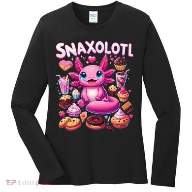 Axolotl Snaxolotl Funny Snacks Axolotls Women's Long Sleeve Shirt