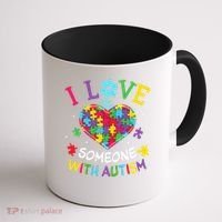 Autism Shirts For Women I Love Some With Autism Coffee Mug thumb 1