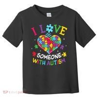 Autism Shirts For Women I Love Some With Autism Toddler T-Shirt thumb 0