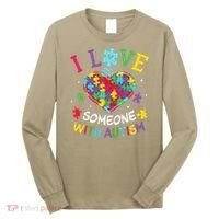 Autism Shirts For Women I Love Some With Autism Long Sleeve Shirt thumb 0