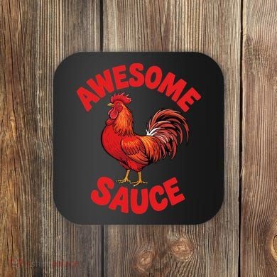 Awesome Sauce Funny For Humans Coaster