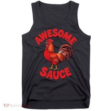 Awesome Sauce Funny For Humans Tank Top