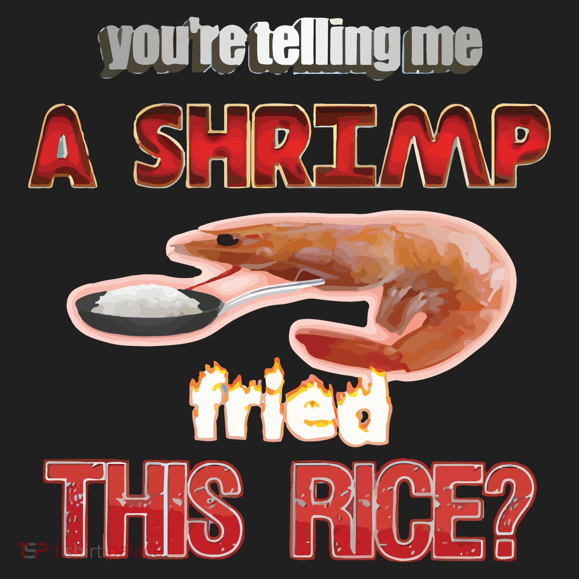 A Shrimp Fried This Rice Tastefully Misinterpreted Dank Meme Women's Sweatshirt