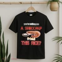 A Shrimp Fried This Rice Tastefully Misinterpreted Dank Meme T-Shirt thumb 2