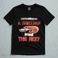 A Shrimp Fried This Rice Tastefully Misinterpreted Dank Meme T-Shirt thumb 5
